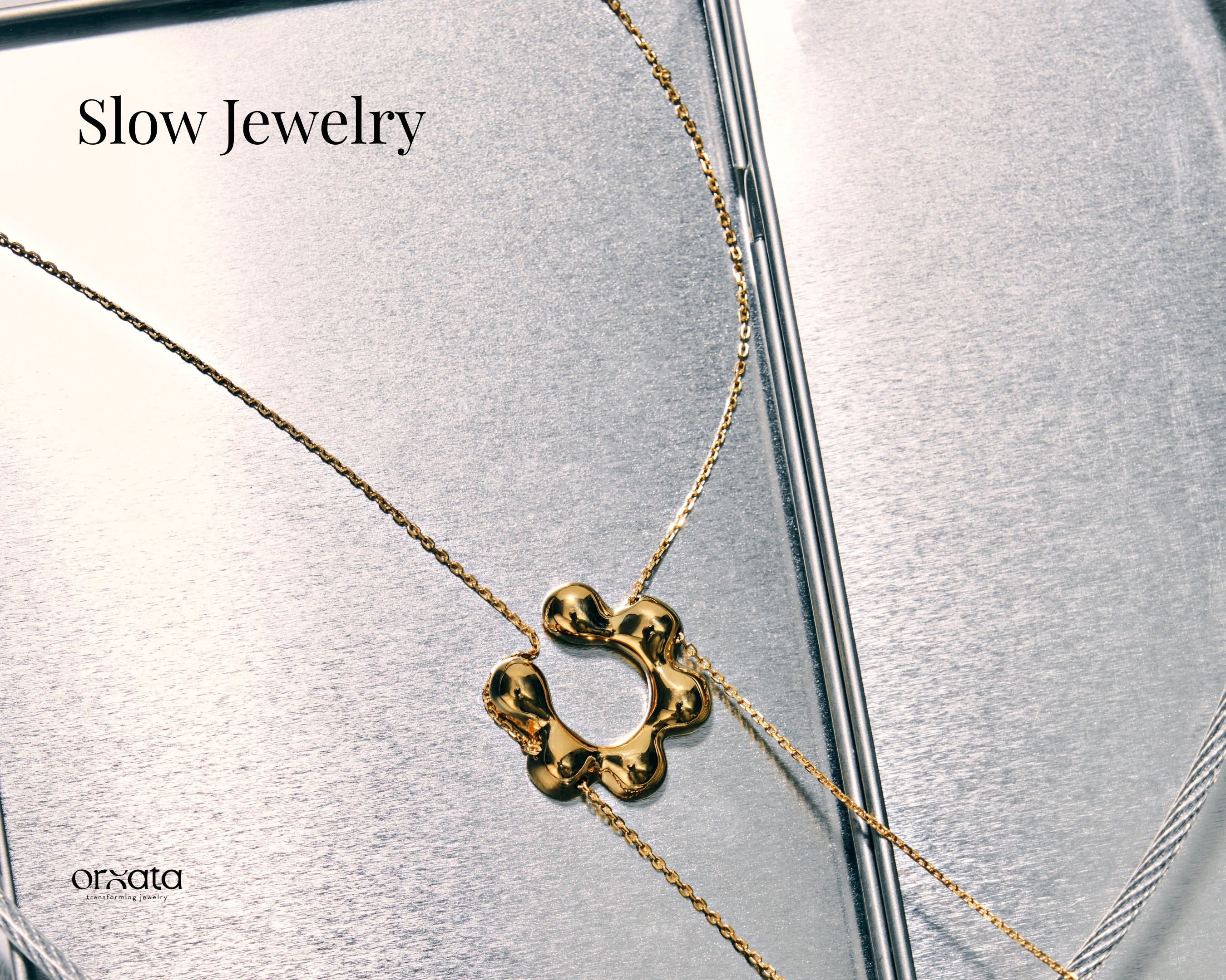 Slow Jewelry Trend - Orxata